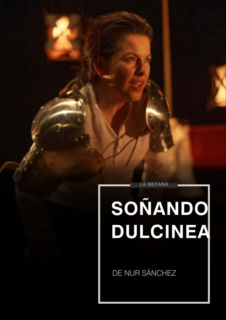Soñando Dulcinea - La Befana Producciones