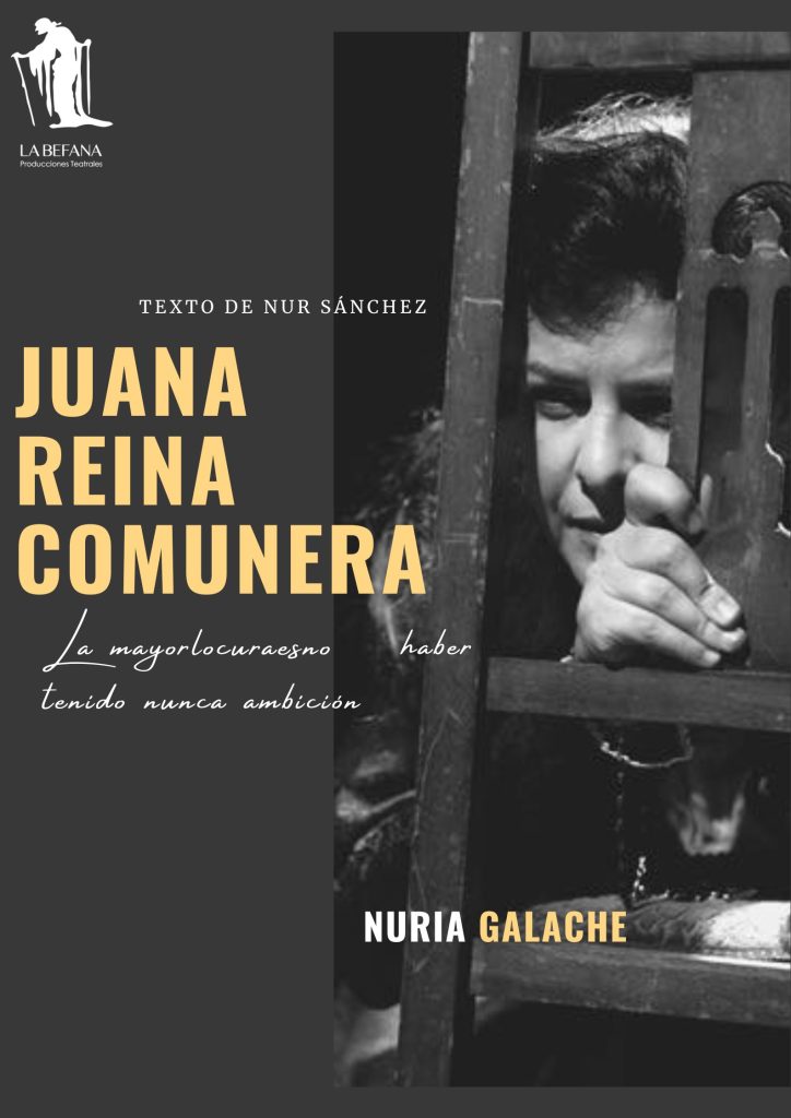 Juana Reina Comunera - La Befana Producciones